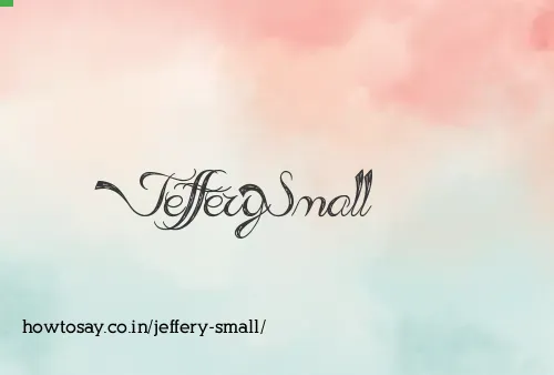 Jeffery Small