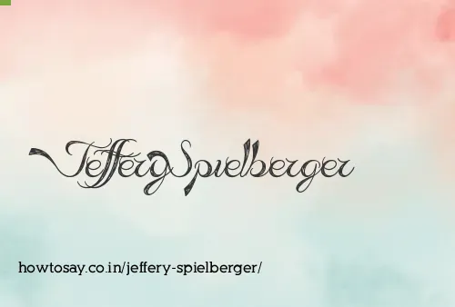 Jeffery Spielberger