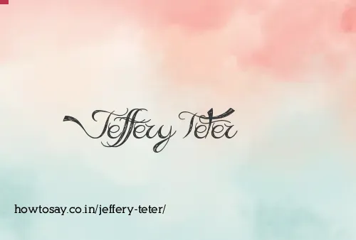 Jeffery Teter