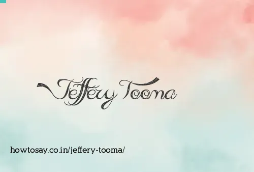 Jeffery Tooma