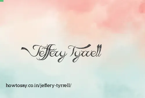 Jeffery Tyrrell