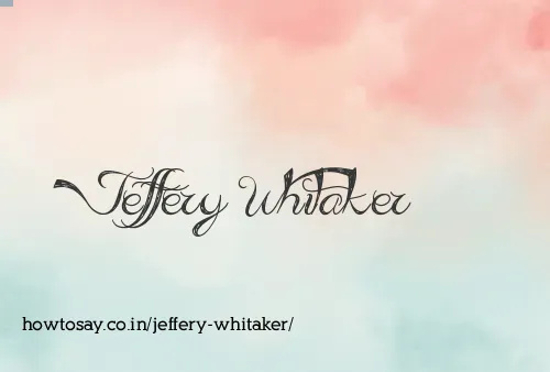 Jeffery Whitaker