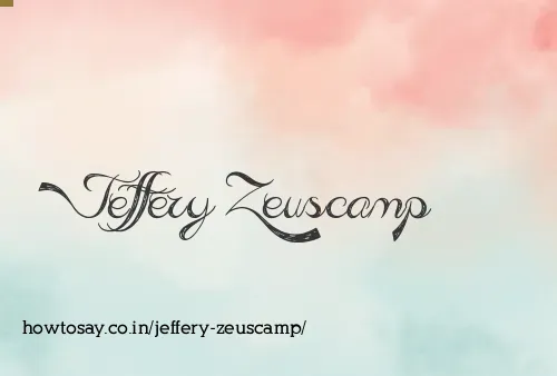 Jeffery Zeuscamp