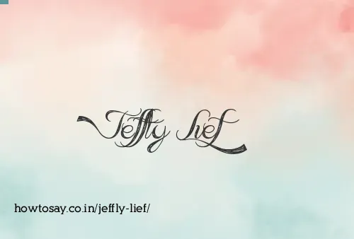 Jeffly Lief