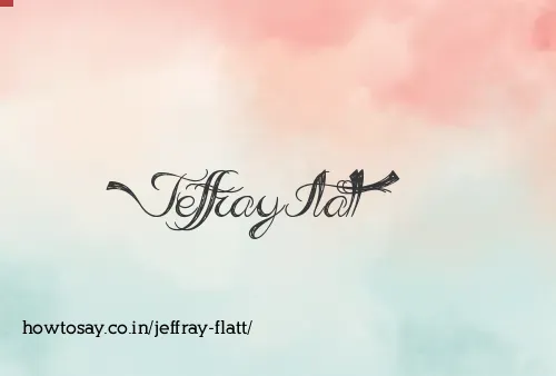Jeffray Flatt
