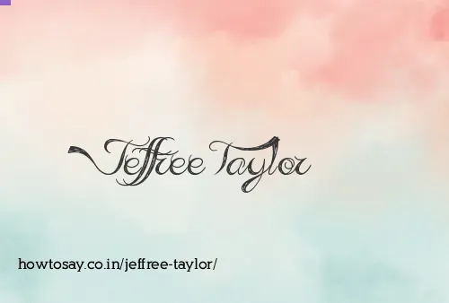 Jeffree Taylor