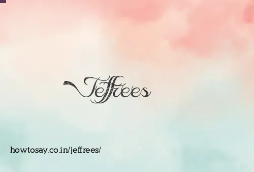 Jeffrees