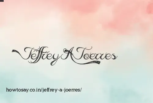 Jeffrey A Joerres