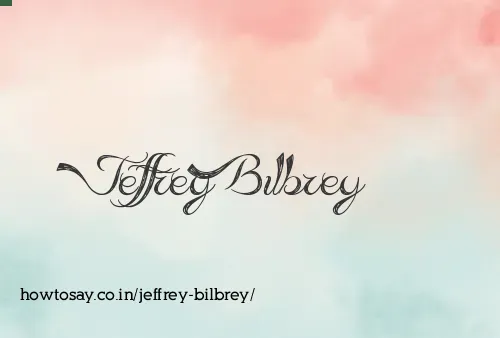Jeffrey Bilbrey