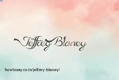 Jeffrey Blaney