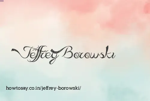 Jeffrey Borowski