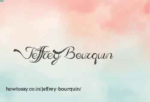 Jeffrey Bourquin