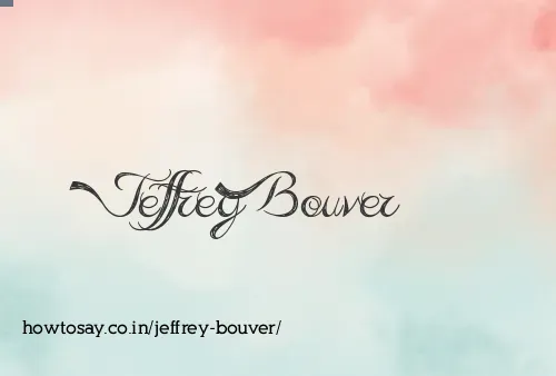 Jeffrey Bouver