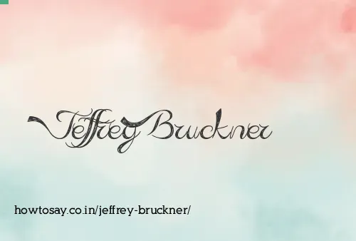 Jeffrey Bruckner