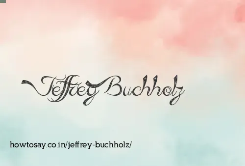 Jeffrey Buchholz