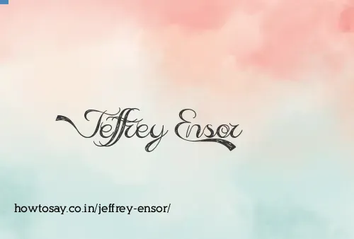 Jeffrey Ensor