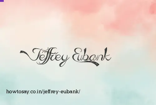 Jeffrey Eubank