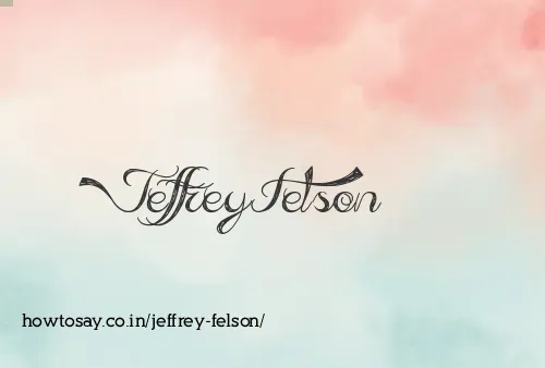 Jeffrey Felson