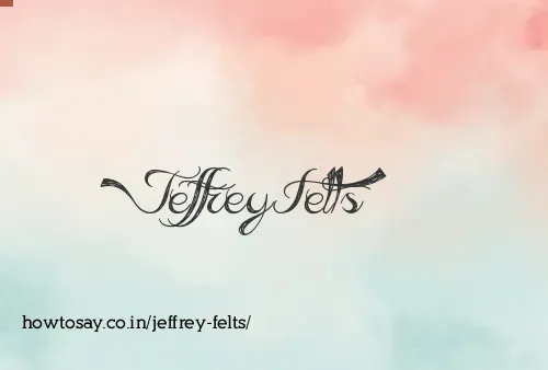 Jeffrey Felts