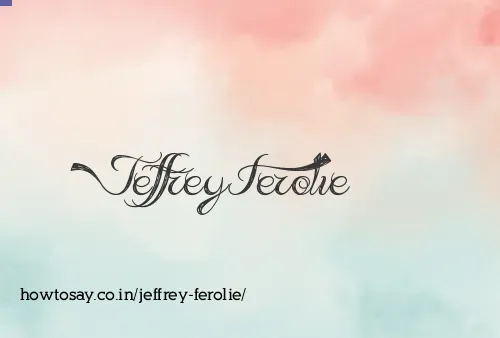 Jeffrey Ferolie