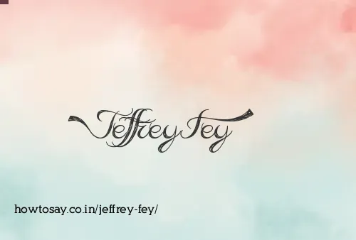 Jeffrey Fey
