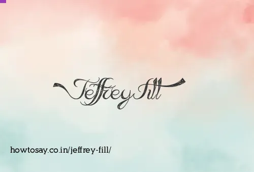 Jeffrey Fill