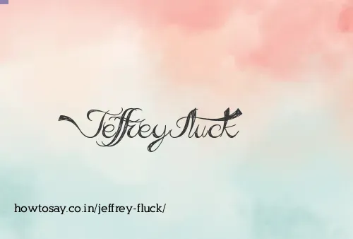 Jeffrey Fluck
