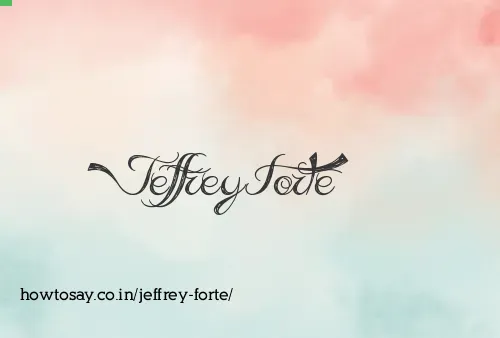 Jeffrey Forte