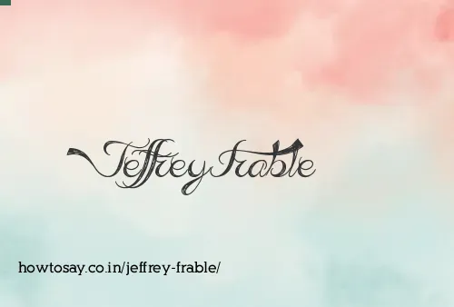 Jeffrey Frable