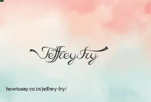 Jeffrey Fry