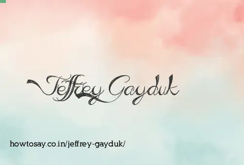 Jeffrey Gayduk