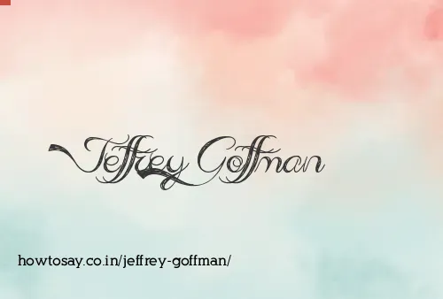 Jeffrey Goffman