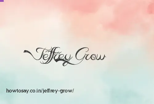 Jeffrey Grow