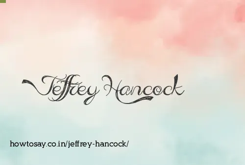 Jeffrey Hancock