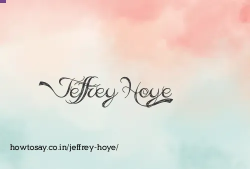 Jeffrey Hoye