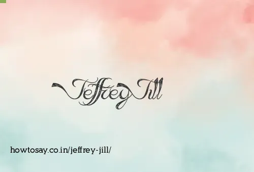 Jeffrey Jill
