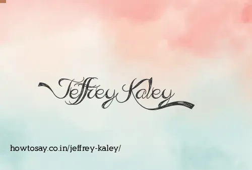 Jeffrey Kaley