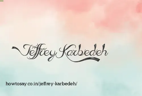 Jeffrey Karbedeh