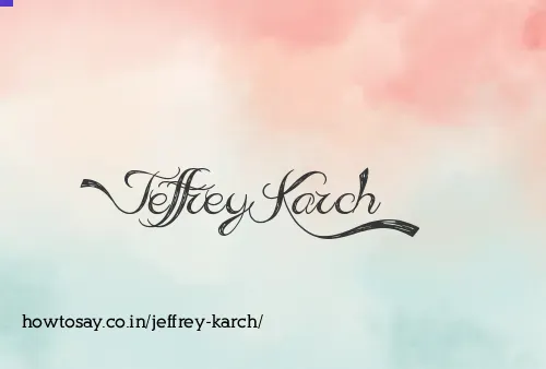 Jeffrey Karch
