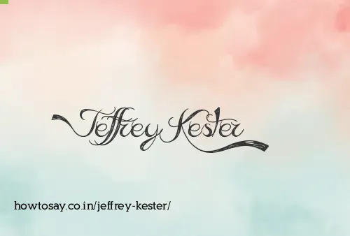 Jeffrey Kester
