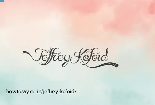Jeffrey Kofoid