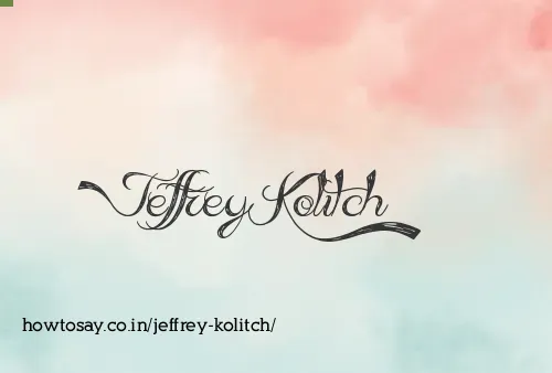 Jeffrey Kolitch