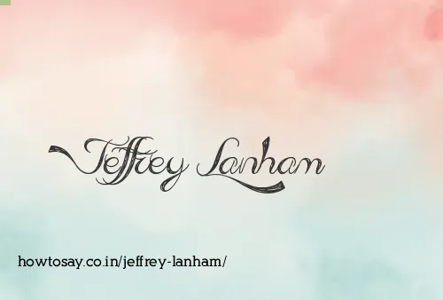 Jeffrey Lanham