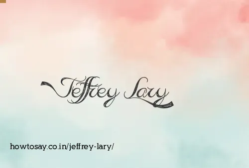 Jeffrey Lary