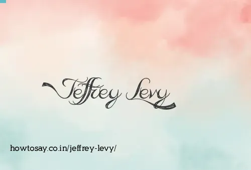 Jeffrey Levy