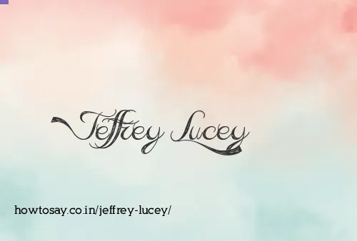 Jeffrey Lucey