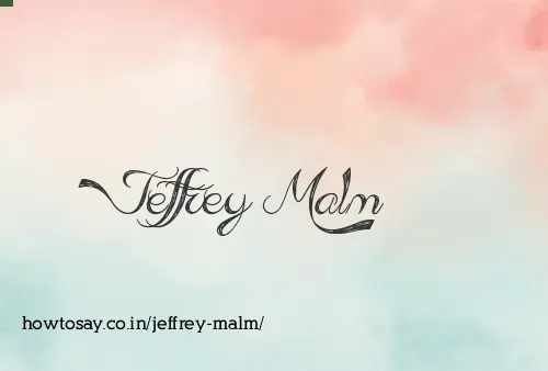Jeffrey Malm