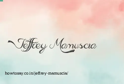 Jeffrey Mamuscia