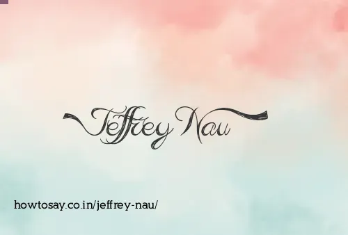 Jeffrey Nau