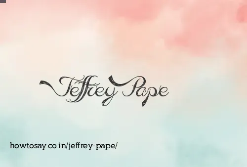 Jeffrey Pape